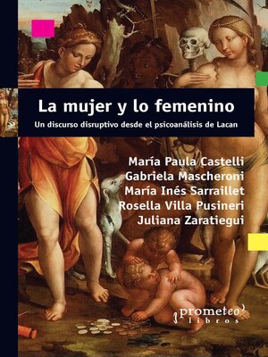 cover image of La mujer y lo femenino